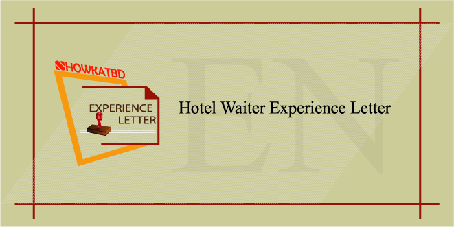 Hotel Waiter Experience Letter